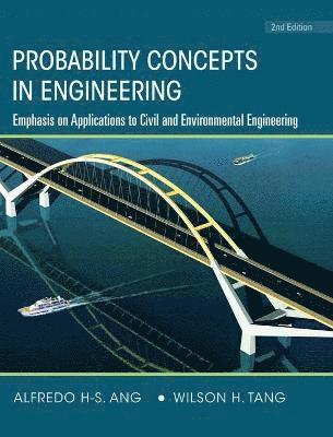 Alfredo H-S. Ang, Wilson H. Tang, Irvine) Ang, Alfredo H-S. (University of California, Wilson H. (Hong Kong University of Science and Technology) Tang, Alfredo H-S Ang - Probability Concepts in Engineering, Inbunden