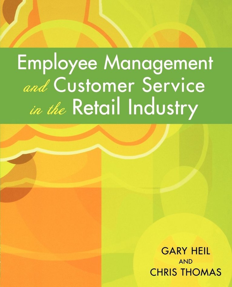 Employee Management and Customer Service in the Retail Industry 1