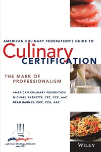 bokomslag The American Culinary Federation's Guide to Culinary Certification