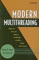 bokomslag Modern Multithreading: Implementing, Testing, & Debugging Multithreaded Java & C++ Programs