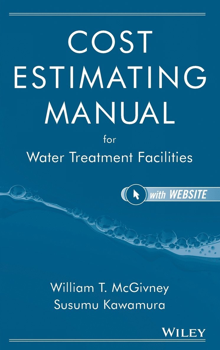 Cost Estimating Manual for Water Treatment Facilities 1