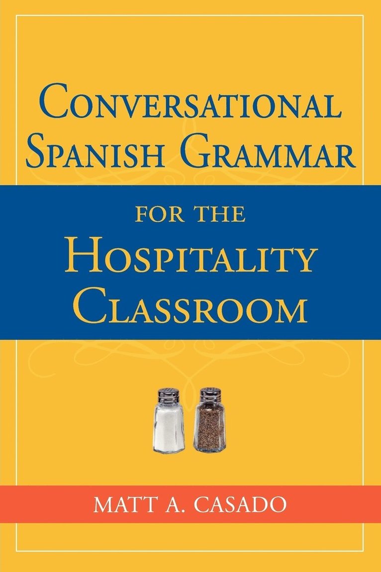 Conversational Spanish Grammar for the Hospitality Classroom 1