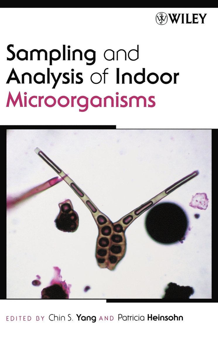 Sampling and Analysis of Indoor Microorganisms 1