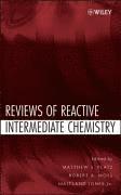 bokomslag Reviews of Reactive Intermediate Chemistry