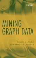 Diane J. Cook, Lawrence B. Holder - Mining Graph Data, Inbunden
