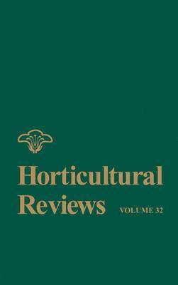 Jules Janick - Horticultural Reviews, Volume 32, Inbunden