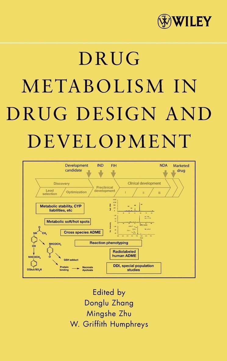 Zhang, Humphreys, Donglu Zhang, Mingshe Zhu, William G. Humphreys, William G Humphreys - Drug Metabolism in Drug Design and Development, Inbunden
