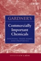 G. W. A. Milne, G. W. a. Milne, G W A Milne - Gardner's Commercially Important Chemicals, Inbunden