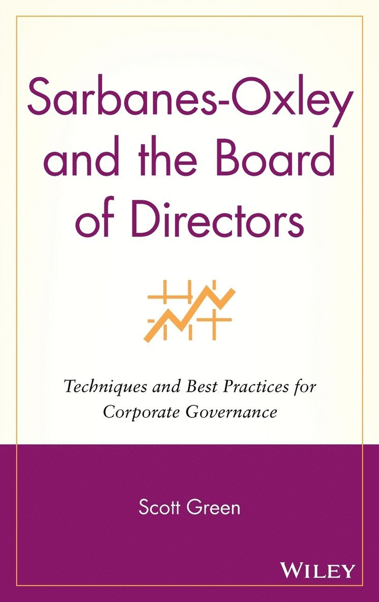 Sarbanes-Oxley and the Board of Directors 1