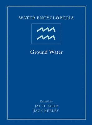 Jay H. Lehr, Jack Keeley - Water Encyclopedia, Ground Water, Inbunden