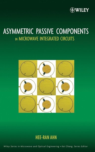 bokomslag Asymmetric Passive Components in Microwave Integrated Circuits