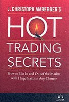 bokomslag J. Christoph Amberger's Hot Trading Secrets