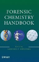 Lawrence Kobilinsky - Forensic Chemistry Handbook, Inbunden