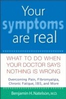 Your Symptoms are Real 1