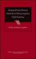 Yu Zhu, Andreas C. Cangellaris - Multigrid Finite Element Methods for Electromagnetic Field Modeling, Inbunden