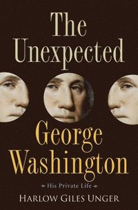 bokomslag The Unexpected George Washington