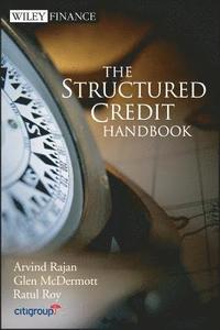 bokomslag The Structured Credit Handbook