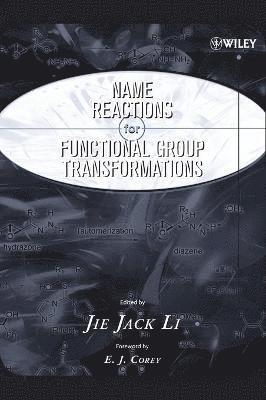 bokomslag Name Reactions of Functional Group Transformations
