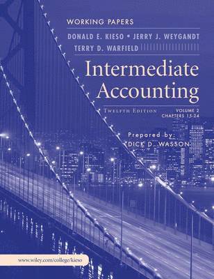 Intermediate Accounting: v. 2 Working Papers 1