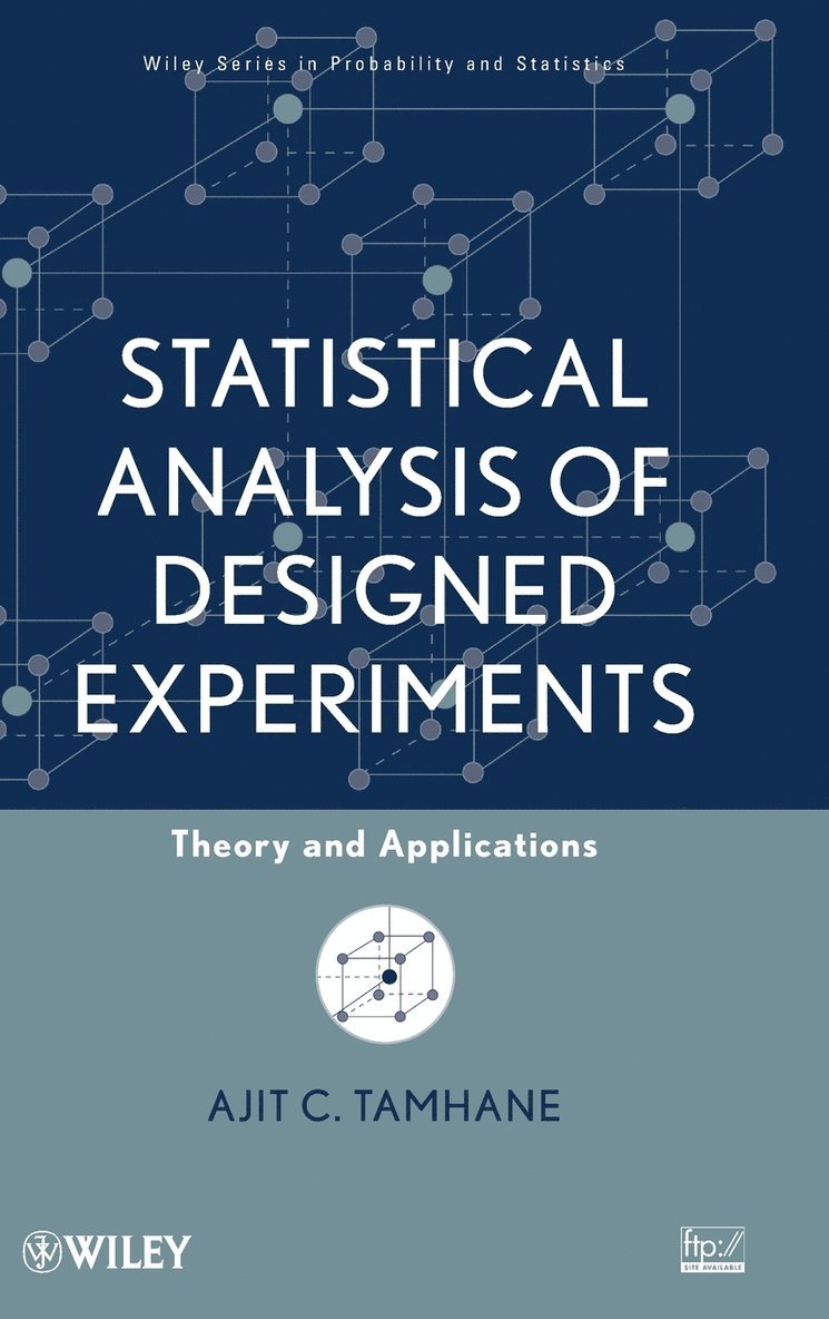 Ajit C. Tamhane, Tamhane - Statistical Analysis of Designed Experiments, Inbunden