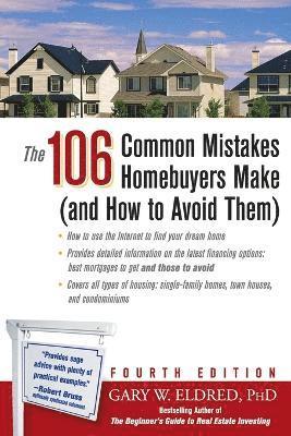 Gary W. Eldred, Gary W Eldred - 106 Common Mistakes Homebuyers Make (and How to Avoid Them), Häftad