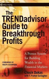 bokomslag The TRENDadvisor Guide to Breakthrough Profits