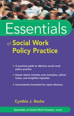 Cynthia J. Rocha, TN) Rocha, Cynthia J. (University of Tennessee, Knoxville, Cynthia J Rocha - Essentials of Social Work Policy Practice, Häftad