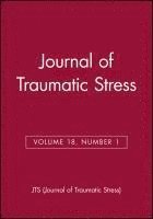 bokomslag Journal of Traumatic Stress, Volume 18, Number 1