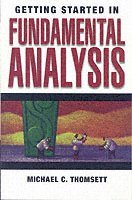 Michael C. Thomsett - Getting Started in Fundamental Analysis, Häftad