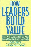 How Leaders Build Value 1