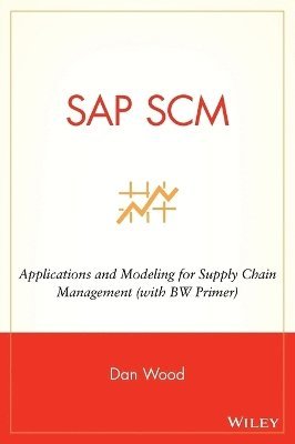 Dan Wood - SAP SCM, Inbunden