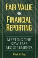 Fair Value for Financial Reporting 1