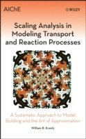 bokomslag Scaling Analysis in Modeling Transport and Reaction Processes