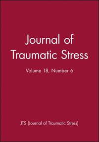 bokomslag Journal of Traumatic Stress, Volume 18, Number 6