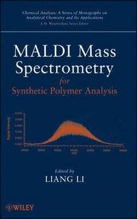 bokomslag MALDI Mass Spectrometry for Synthetic Polymer Analysis