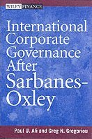 bokomslag International Corporate Governance After Sarbanes-Oxley