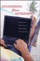 Mike Golio - Engineering Your Retirement, Häftad