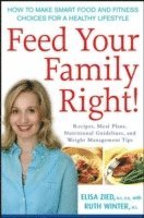 Elisa Zied, Ruth Winter - Feed Your Family Right!, Häftad