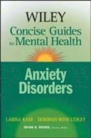 Larina Kase, Deborah Roth Ledley, Irving B Weiner - Wiley Concise Guides to Mental Health, Häftad