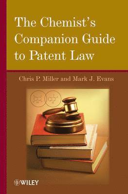 bokomslag The Chemist's Companion Guide to Patent Law