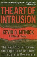 Kevin D. Mitnick, William L. Simon, Security Consultant) Mitnick, Kevin D. (Las Vegas, NV, author ) Simon, William L. (Rancho Santa Fe, CA, Kevin D Mitnick, William L Simon - Art of Intrusion, Häftad