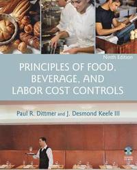 bokomslag Principles of Food, Beverage, and Labor Cost Controls