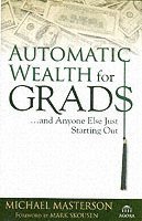 bokomslag Automatic Wealth for Grads... and Anyone Else Just Starting Out