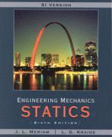J. L. Meriam, L. G. Kraige - Statics SI Version, Häftad