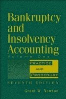 Bankruptcy and Insolvency Accounting, Volume 1