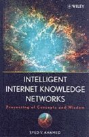 Intelligent Internet Knowledge Networks 1