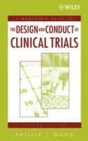 bokomslag A Manager's Guide to the Design and Conduct of Clinical Trials