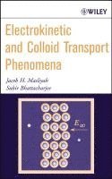 bokomslag Electrokinetic and Colloid Transport Phenomena