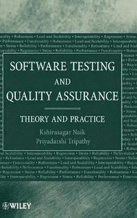 bokomslag Software Testing and Quality Assurance - Theory and Practice