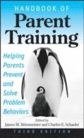 James M. Briesmeister, Charles E. Schaefer - Handbook of Parent Training, Inbunden